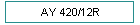 AY 420/12R